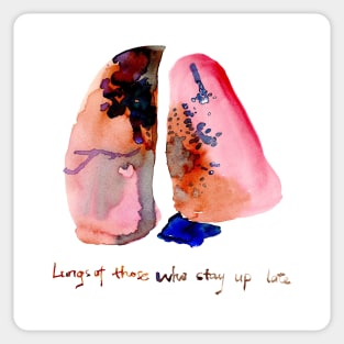 Lungs of Those Who Stay Up Late Sticker